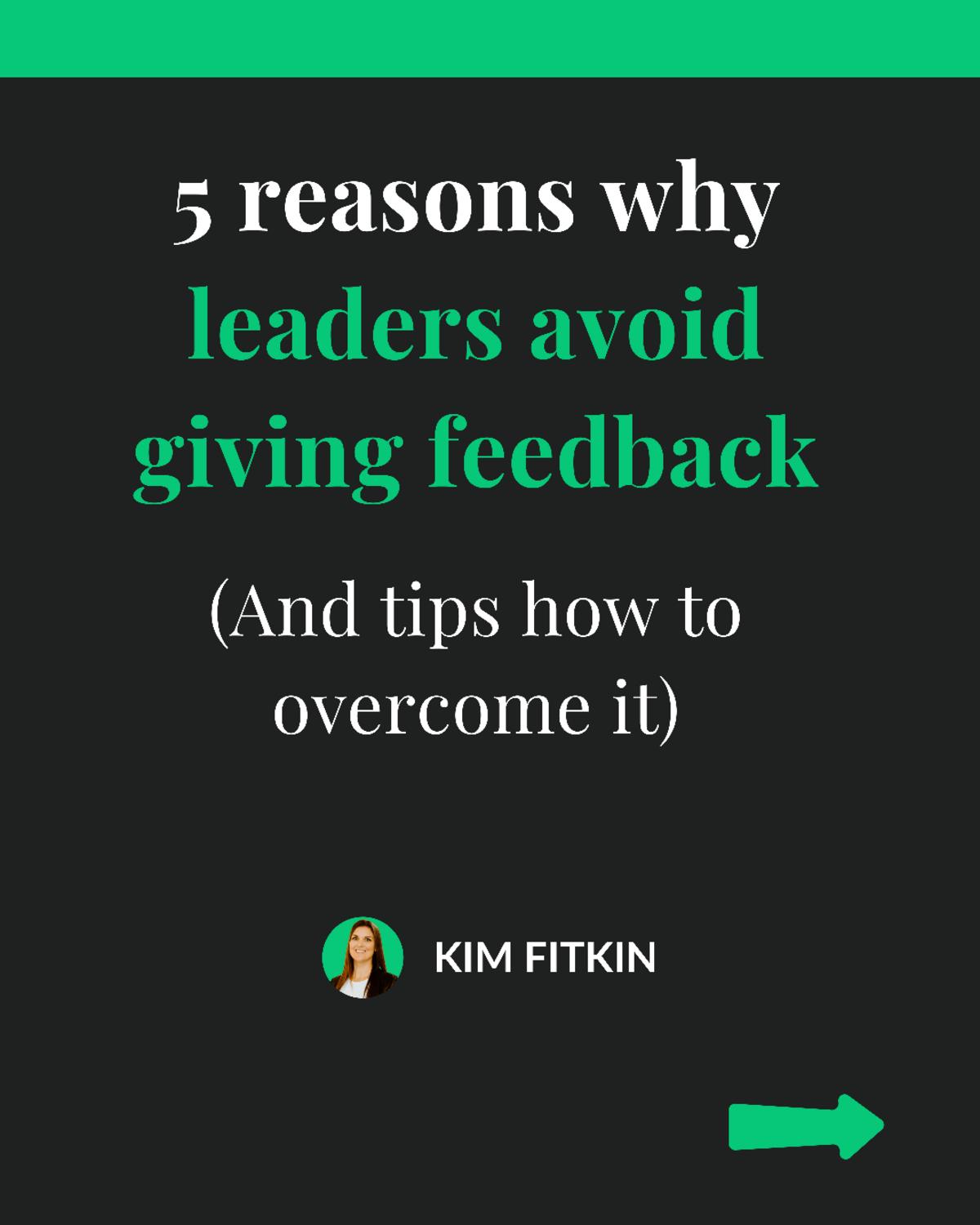 5 Powerful Reasons Leaders Shy Away from Feedback: Overcome Your Fear and Elevate Your Leadership Game