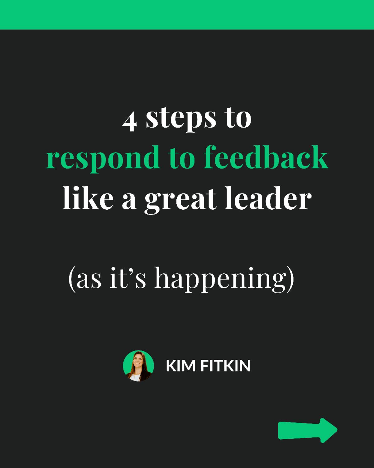 4 Proven Tips to Transform Feedback into Fuel for Stellar Leadership